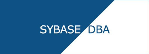 5 Things You Need To Consider Before Taking A Sybase DBA Course