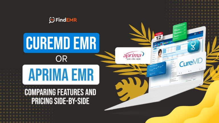 CureMD EMR or Aprima EMR? Comparing Features and Pricing Side-By-Side